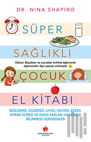 Süper Sağlıklı Çocuk El Kitabı (Yetişkinler için) | Kitap Ambarı