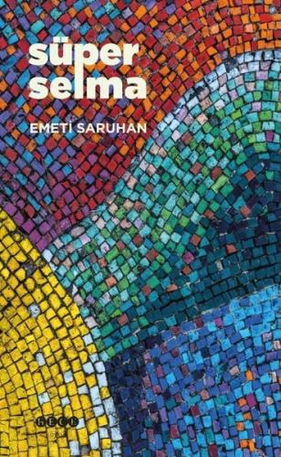 Süper Selma | Kitap Ambarı