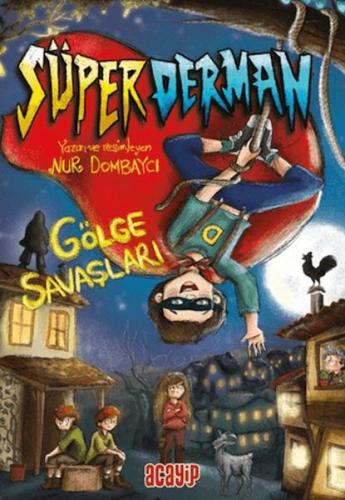 Süperderman 1 - Gölge Savaşları | Kitap Ambarı