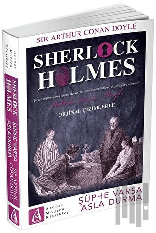 Şüphe Varsa Asla Durma - Sherlock Holmes | Kitap Ambarı