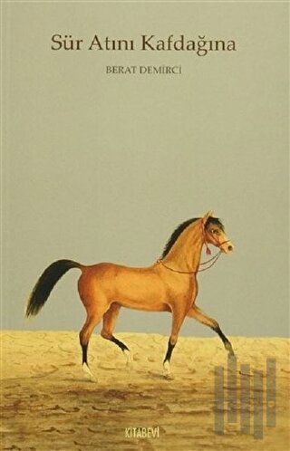 Sür Atını Kafdağına | Kitap Ambarı