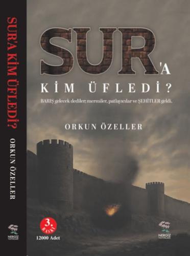 Sur'a Kim Üfledi | Kitap Ambarı