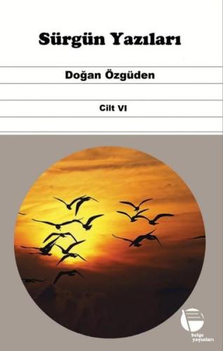 Sürgün Yazıları Cilt 6 | Kitap Ambarı