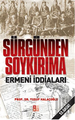 Sürgünden Soykırıma Ermeni İddiaları | Kitap Ambarı