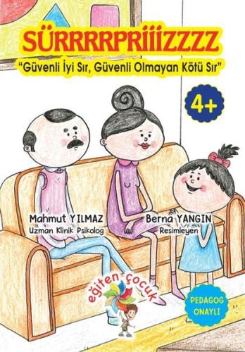 Sürpriz - Güvenli İyi Sır Güvenli Olmayan Kötü Sır 4+Yaş | Kitap Ambar