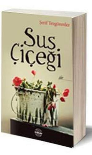 Sus Çiçeği | Kitap Ambarı
