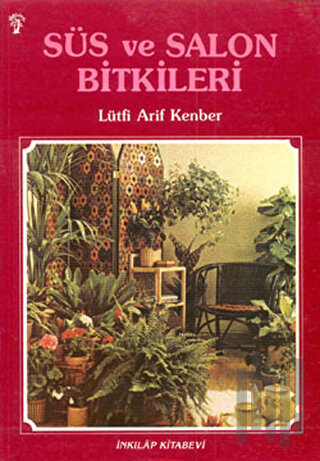 Süs ve Salon Bitkileri