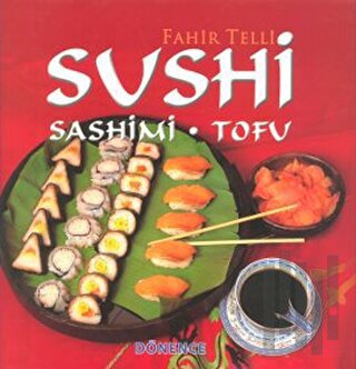 Sushi Sashimi - Tofu (Ciltli) | Kitap Ambarı