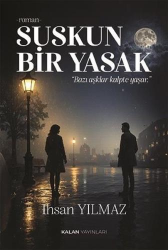 Suskun Bir Yasak | Kitap Ambarı
