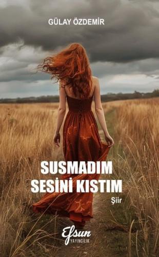 Susmadım Sesini Kıstım | Kitap Ambarı