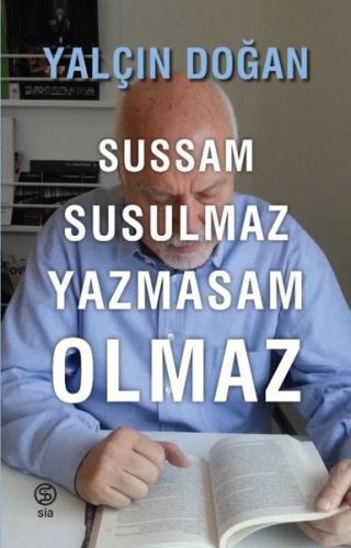Sussam Susulmaz Yazmasam Olmaz | Kitap Ambarı