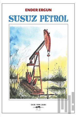 Susuz Petrol | Kitap Ambarı