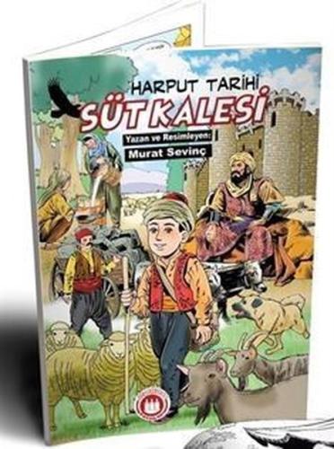 Süt Kalesi - Harput Tarihi | Kitap Ambarı