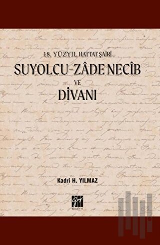 Suyolcu - Zade Necib ve Divanı