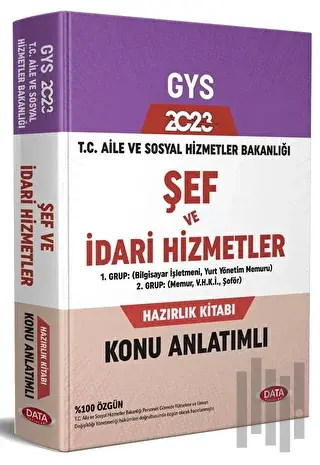 T.C. Aile ve Sosyal Hizmetler Bakanlığı GYS Şef ve İdari Hizmetler Konu Anlatımlı