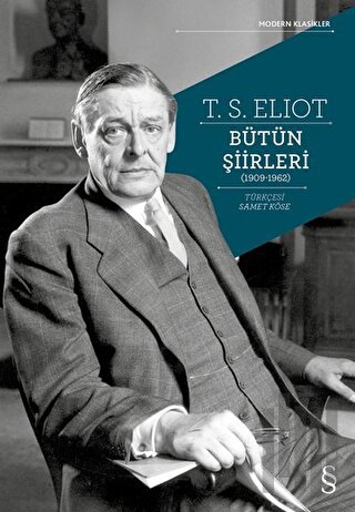 T. S. Eliot Bütün Şiirleri (1909-1962) | Kitap Ambarı