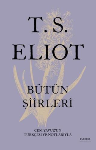 T.S. Eliot Bütün Şiirleri (Ciltli)