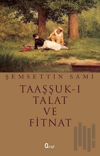 Taaşşuk-ı Talat ve Fitnat