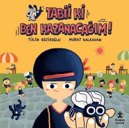 Tabii ki Ben Kazanacağım! - Kafacanlar | Kitap Ambarı