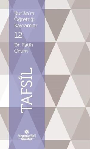 Tafsil-Kur'an'ın Öğrettiği Kavramlar