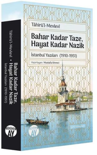 Bahar Kadar Taze, Hayat Kadar Nazik | Kitap Ambarı