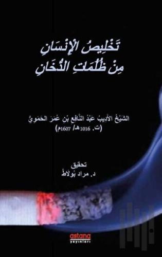 Tahlisü’l-İnsan min Zulümati’d-Duhan | Kitap Ambarı