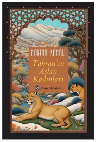 Tahran'ın Aslan Kadınları | Kitap Ambarı