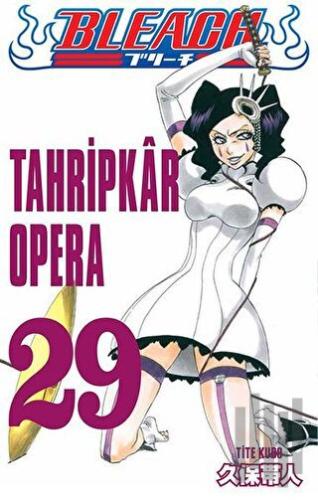 Tahripkar Opera - Bleach 29. Cilt | Kitap Ambarı