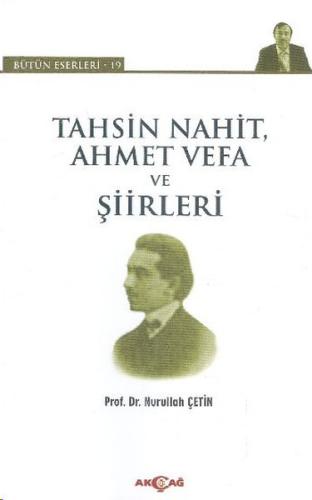 Tahsin Nahit Ahmet Vefa ve Şiirleri | Kitap Ambarı