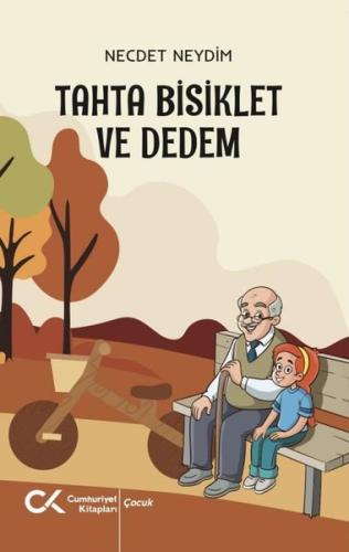 Tahta Bisiklet ve Dedem | Kitap Ambarı