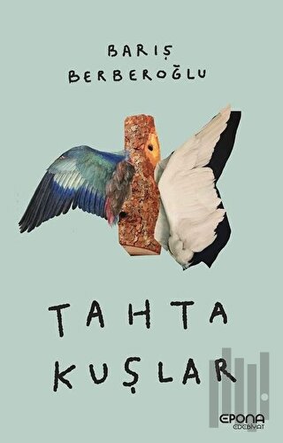 Tahta Kuşlar | Kitap Ambarı