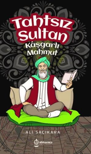 Tahtsız Sultan Kaşgarlı Mahmut | Kitap Ambarı