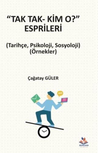 Tak Tak - Kim O? Esprileri - Tarihçe Psikoloji Sosyoloji Örnekler | Ki
