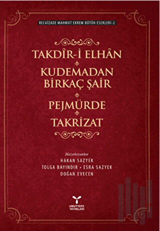 Takdir-i Elhan Kudemadan Birkaç Şair Pejmürde Takrizat