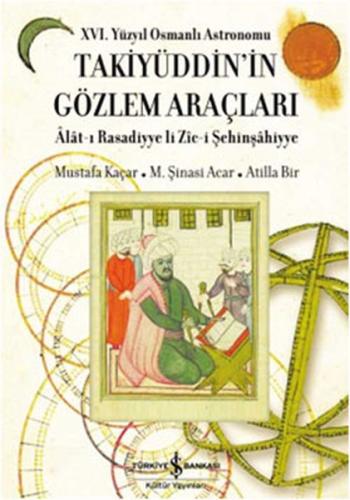 Takiyüddin'in Gözlem Araçları (Ciltli)