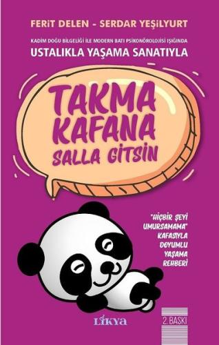 Takma Kafana Salla Gitsin-Ustalıkla Yaşama Sanatıyla | Kitap Ambarı