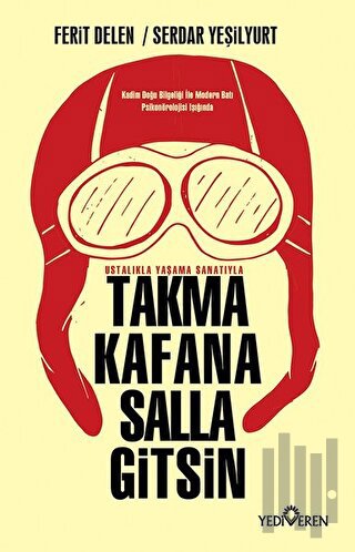 Takma Kafana Salla Gitsin | Kitap Ambarı
