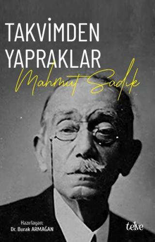 Takvimden Yapraklar: Mahmut Sadık
