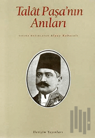 Talat Paşa’nın Anıları