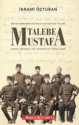 Talebe Mustafa | Kitap Ambarı