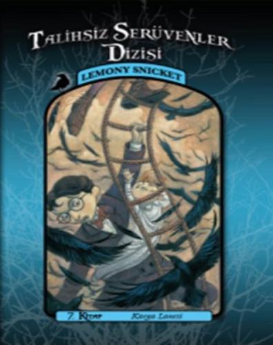Talihsiz Serüvenler Dizisi 7 - Karga Laneti | Kitap Ambarı