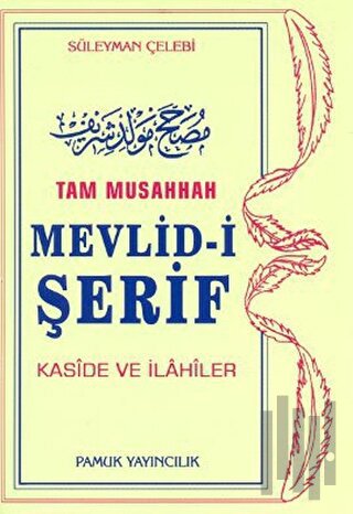 Tam Musahhah Mevlid-i Şerif (İlahi-003/P8) | Kitap Ambarı