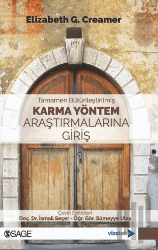 Tamamen Bütünleştirilmiş Karma Yöntem Araştırmalarına Giriş