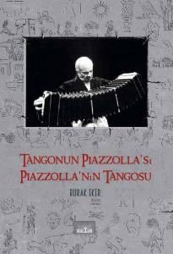 Tangonun Piazzolla'sı Piazzolla'nın Tangosu