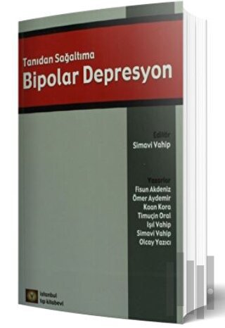 Tanıdan Sağaltıma Bipolar Depresyon