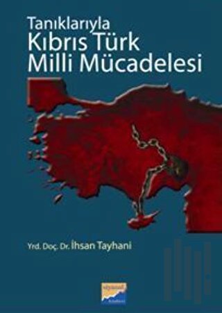Tanıklarıyla Kıbrıs Türk Milli Mücadelesi | Kitap Ambarı