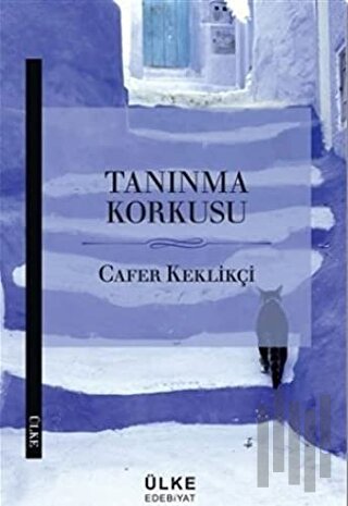 Tanınma Korkusu | Kitap Ambarı