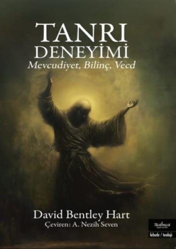 Tanrı Deneyimi - Mevcudiyet Bilinç Vecd | Kitap Ambarı