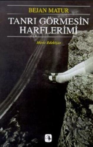 Tanrı Görmesin Harflerimi