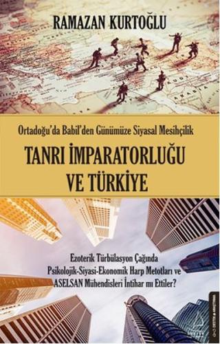 Tanrı İmparatorluğu ve Türkiye | Kitap Ambarı